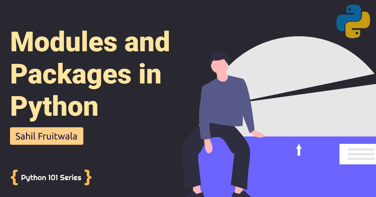 Modules and Packages in Python